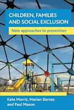 Children, Families and Social Exclusion