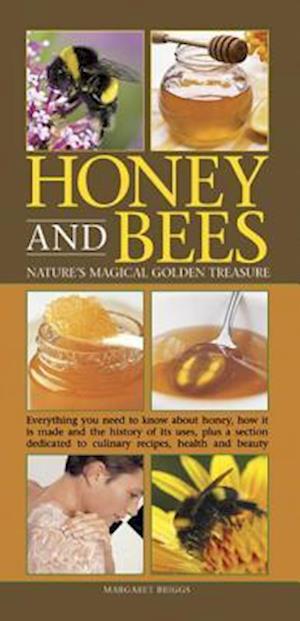 Honey and Bees