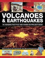 Exploring Science: Volcanoes & Earthquakes - an Amazing Fact File and Hands-on Project Book