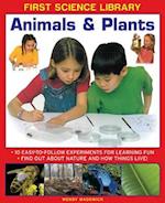 First Science Library: Animals & Plants