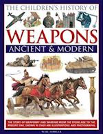 Children's History of Weapons Ancient & Modern