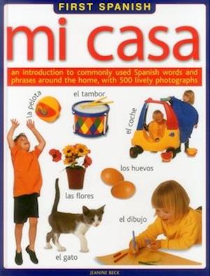 First Spanish: Mi Casa