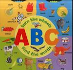 Abc: Turn the Wheels - Find the Words