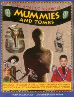 Amazing History of Mummies and Tombs