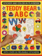 Sticker and Colour-in Playbook: Teddy Bear ABC