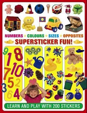 Numbers. Colours. Sizes. Opposites Supersticker Fun!