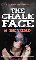 The Chalkface & Beyond