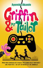 Griffin & MR Tailor