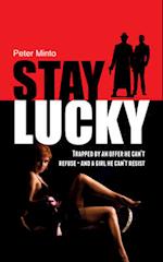 Stay Lucky