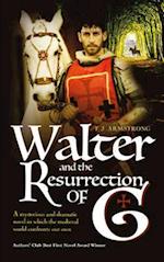 Walter and the Resurrection of G