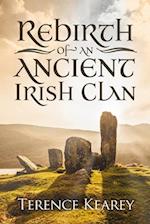 Rebirth of an Ancient Irish Clan 