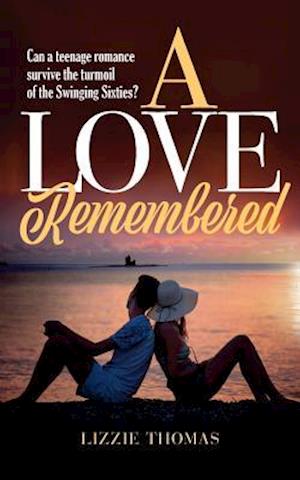 A Love Remembered