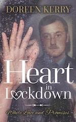 Heart in Lockdown: White lace and Promises 