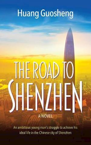 The Road to Shenzhen