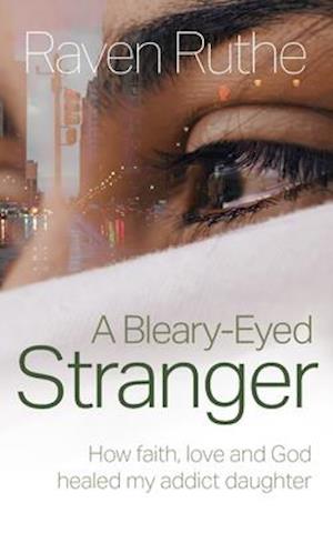 A Bleary-Eyed Stranger