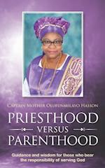 Priesthood Versus Parenthood