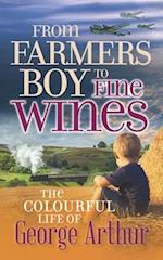 From Farmers Boy to Fine Wines