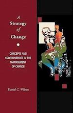 A Strategy of Change