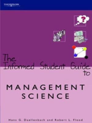 The Informed Student Guide to Management Science