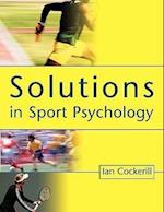 Solutions in Sport Psychology