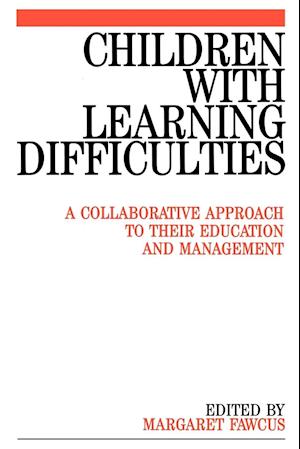 Children with Learning Difficulties – A Collaborative Approach to Their Education and Management