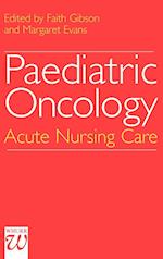 Paediatric Oncology – Acute Nursing Care