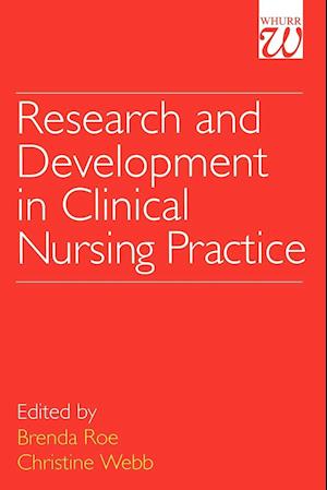 Research and Development in Clinical Nursing Practice