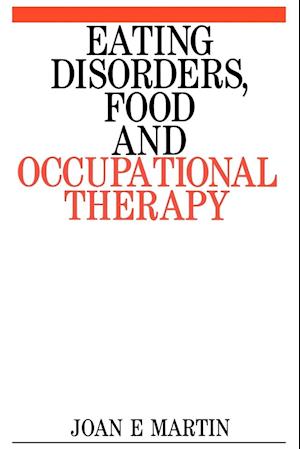 Eating Disorders, Food and Occupational Therapy