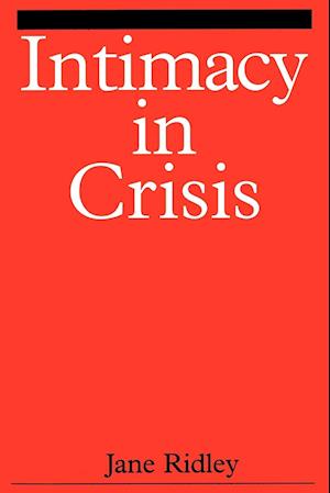 Intimacy in Crisis