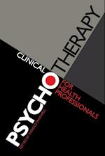 Clinical Psychotherapy for Health Professionals