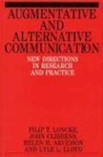 Augmentative and Alternative Communication – New Directions in Research and Practice
