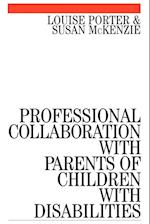 Professional Collaboration with Parents of Children with Disabilities
