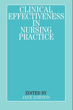 Clinical Effectiveness in Nursing Practice