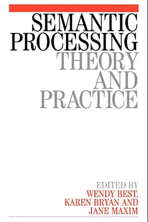 Semantic Processing – Theory and Practice