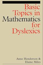 Basic Topics in Mathematics for Dyslexia