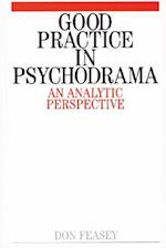 Good Practice in Psychodrama