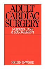 Cardiac Surgery – Nursing Care and Management
