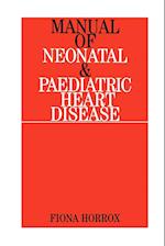 Manual of Neonatal and Paediatric Congenital Heart  Disease