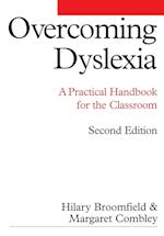Overcoming Dyslexia – A Practical Handbook for the  Classroom 2e