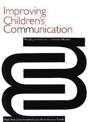 Improving Children's Communication – Managing Persistent Difficulties