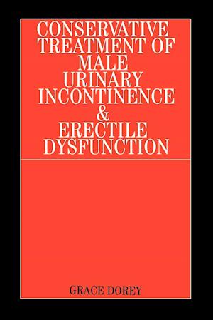 Conservative Treatment of Male Urinary Incontinence and Erectile Dysfunction