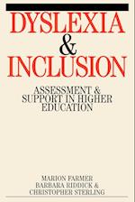 Dyslexia and Inclusion – Assessment and Support in  Higher Education