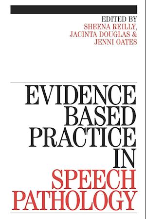 Evidence–Based Practice in Speech Pathology