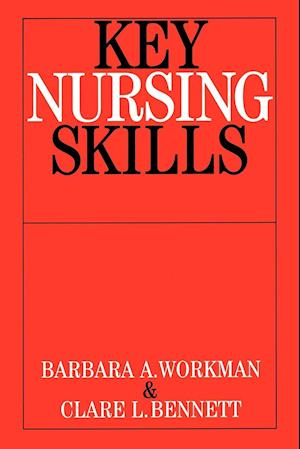 Key Nursing Skills