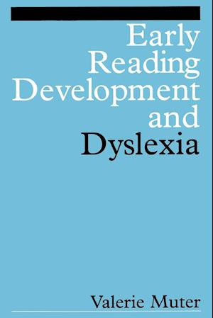 Early Reading Development and Dyslexia