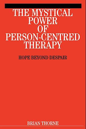 The Mystical Power of Person-Centred Therapy