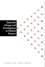 Nurse Led Change and Development in Clinical Practice