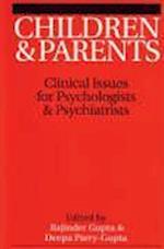Children and Parents – Clinical Issues for Psychologists and Psychiatrists