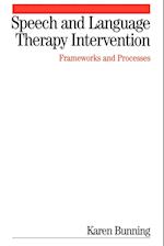 Speech and Language Therapy Intervention – Frameworks and Processes