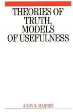 Theories of Truth, Models of Usefulness